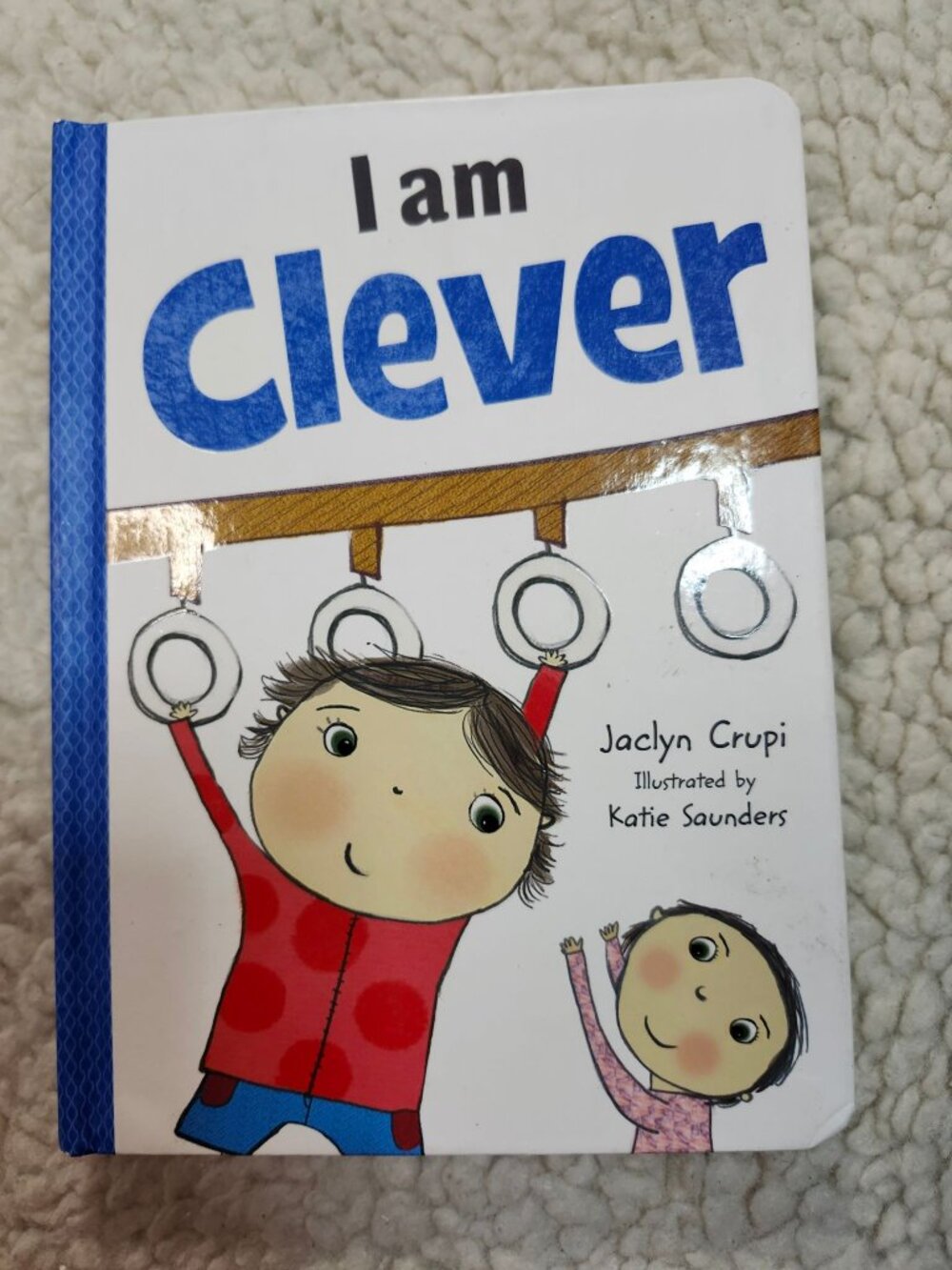 Jaclyn Crupi I Am Clever Board Book Lake Press 2016 ISBN 978-1-74340-909-1